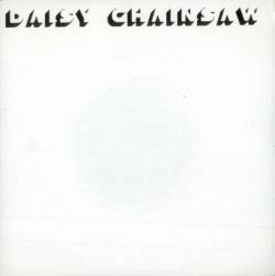 Daisy Chainsaw : Love Me Forever